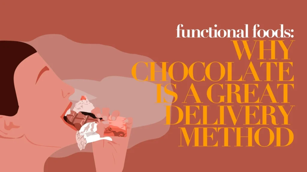 Why Is Chocolate Used as a Delivery Method? Explained